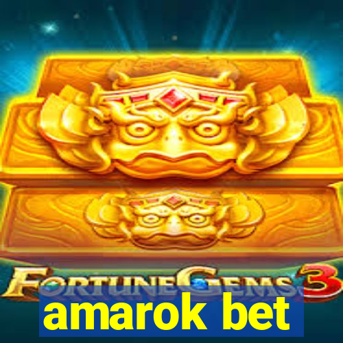 amarok bet